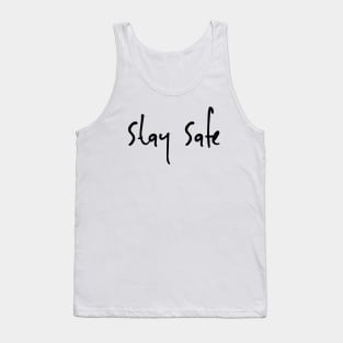 Stay Safe Tank Top